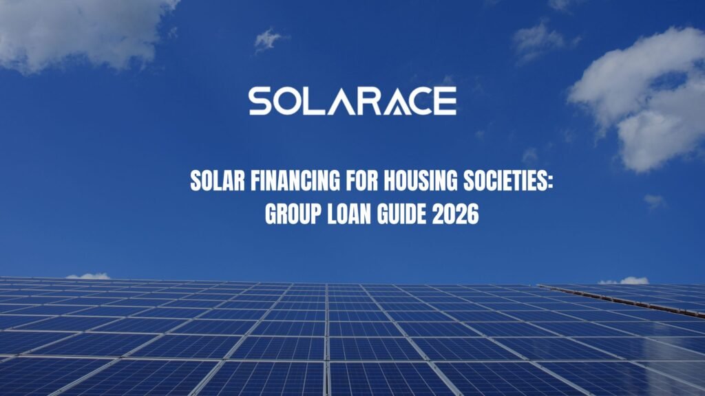 Solar Financing for Housing Societies: Group Loan Guide 2026